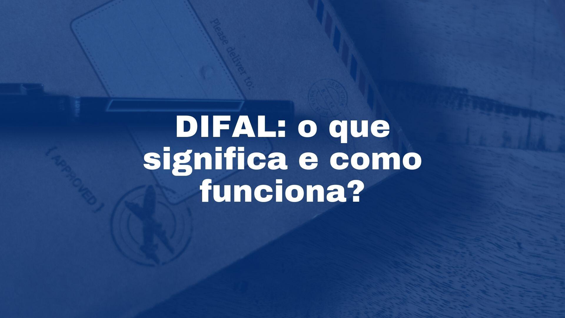 contábil ecommerce - difal - como funciona