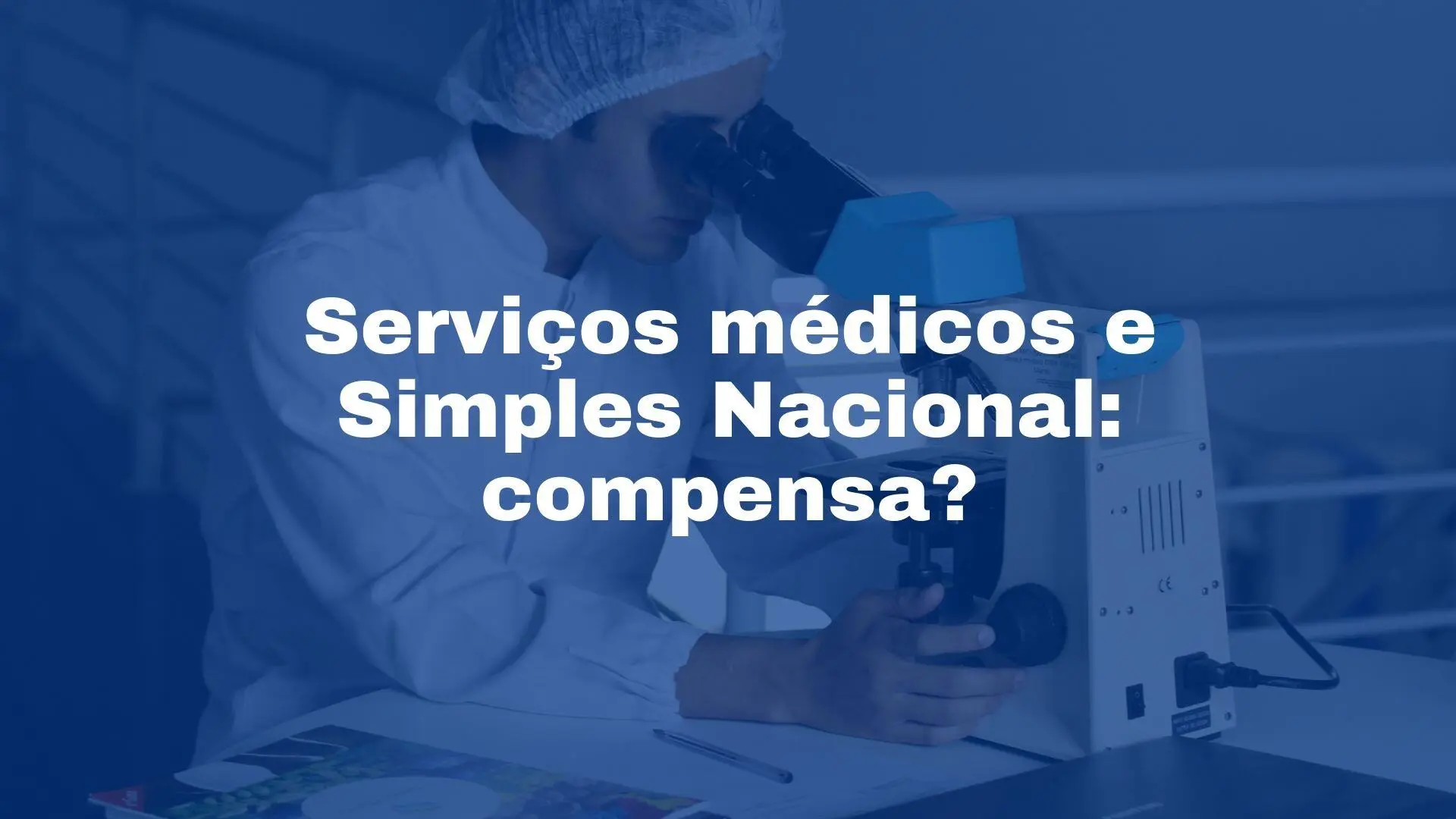 serviços contábeis médicos - serviços médicos no simples nacional