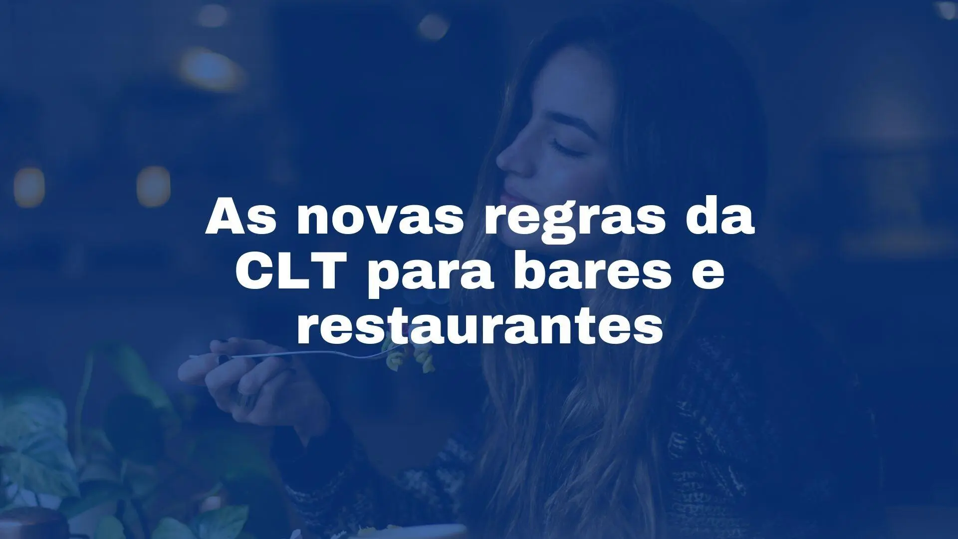contábil restaurantes e bares - nova regra clt bares restaurantes