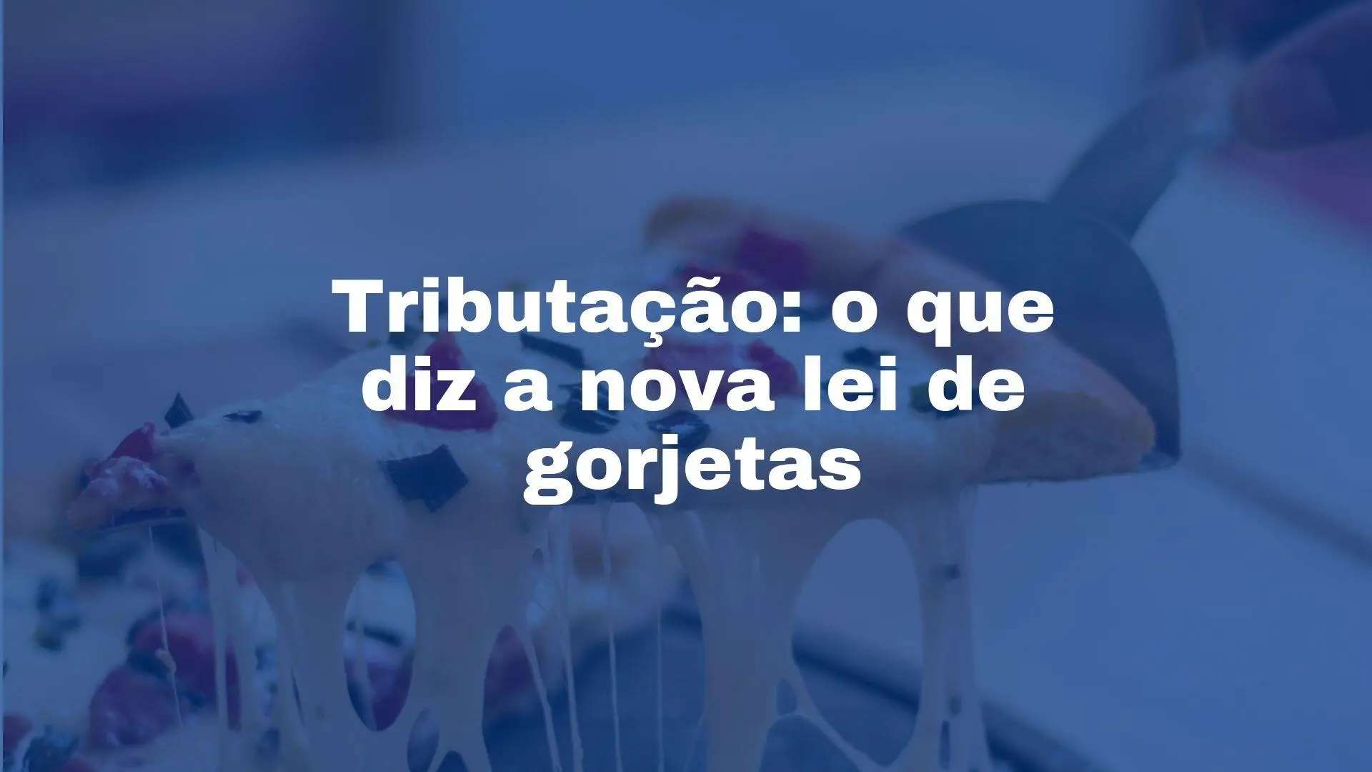 serviços contábeis restaurantes - tributação gorjetas nova regra